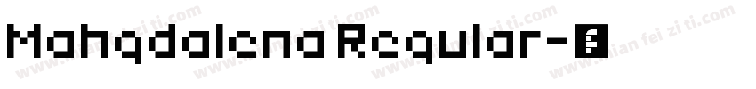 Mahgdalena Regular字体转换